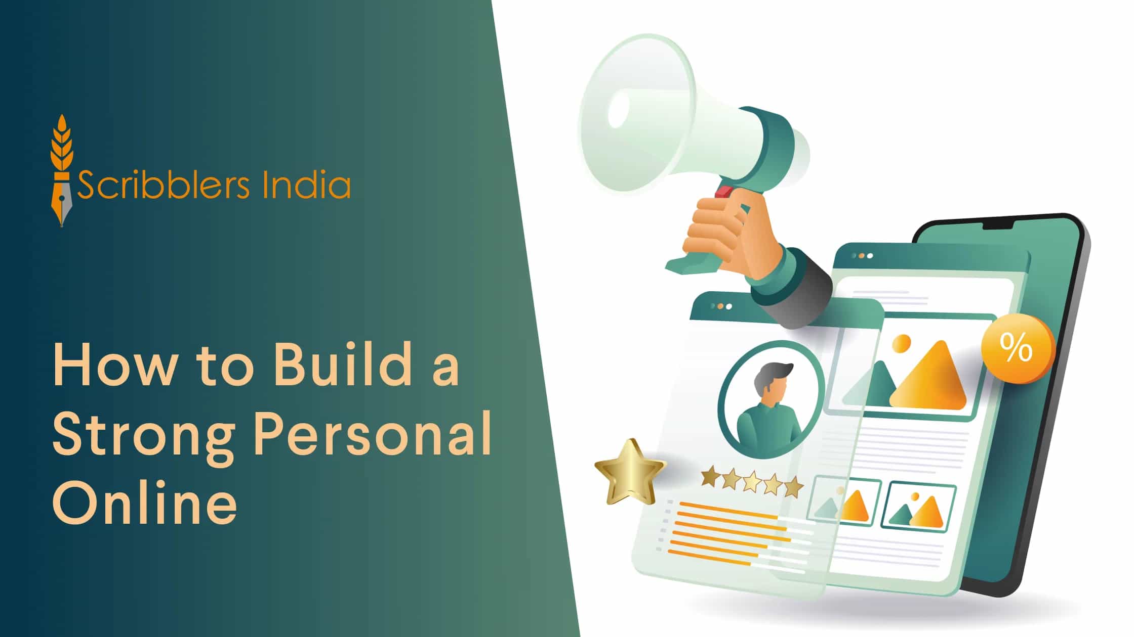 How to Build a Strong Personal Brand to Support Your Online Reputation?