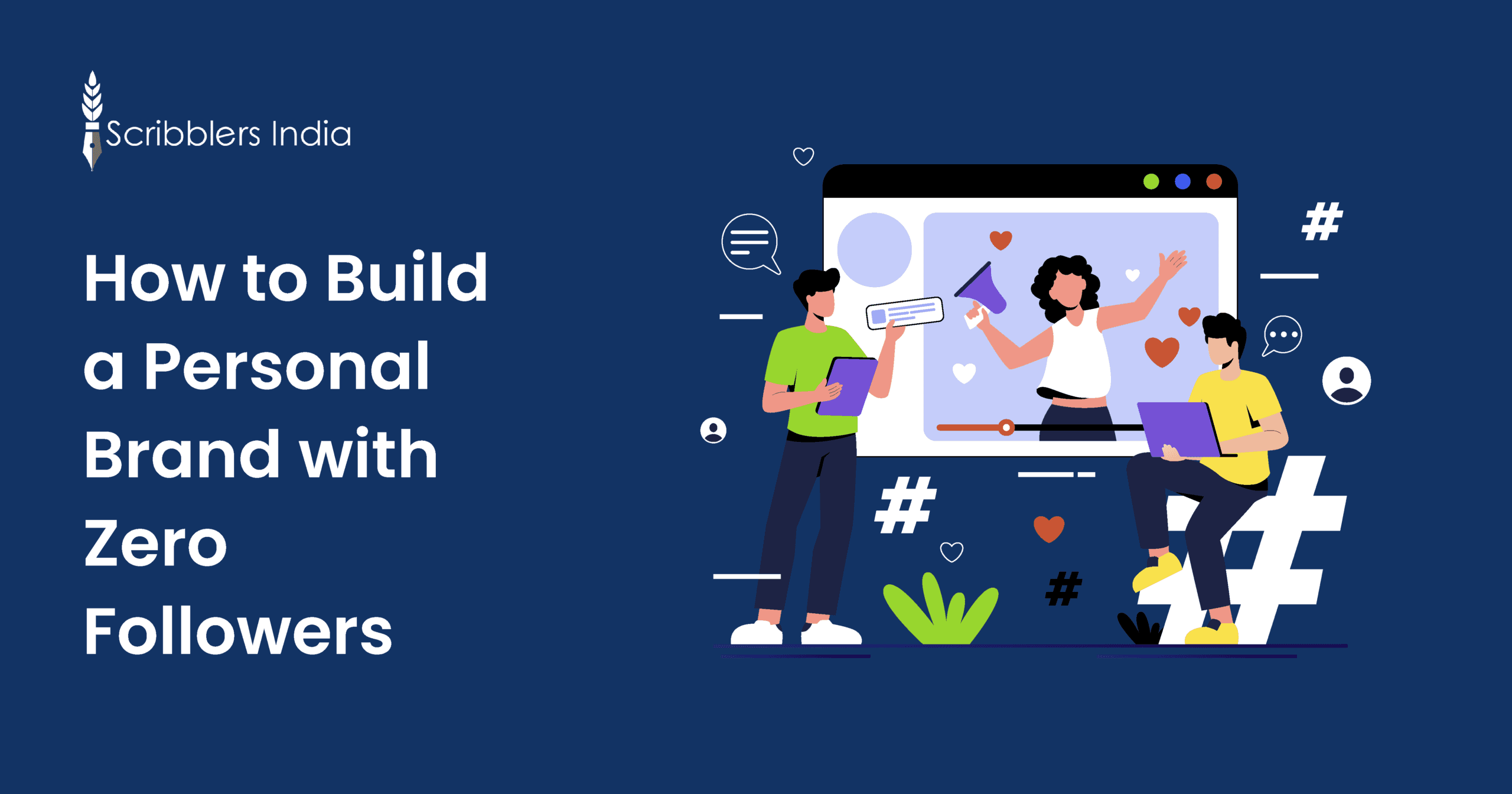 How to Build a Personal Brand with Zero Followers?
