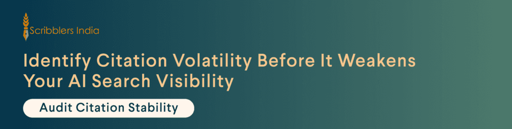 Scribblers India audits citation volatility across AI platforms