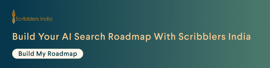 Scribblers India AI search strategy roadmap consultation