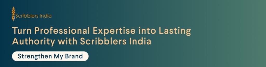 Scribblers India helps leaders build stronger personal brands