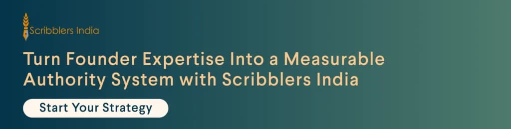 Scribblers India offers measurable founder authority strategy services 