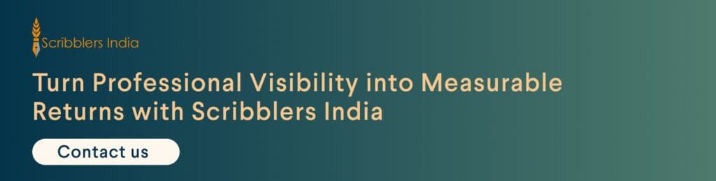 Scribblers India connects personal branding visibility with measurable outcomes