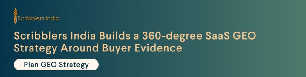 Scribblers India plans a comprehensive SaaS GEO evidence strategy