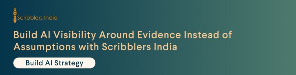 Scribblers India offers evidence-led AI search strategy