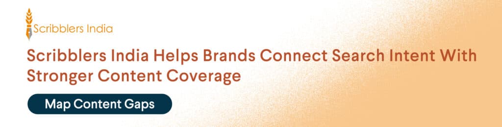 Scribblers India maps search intent against website content opportunities