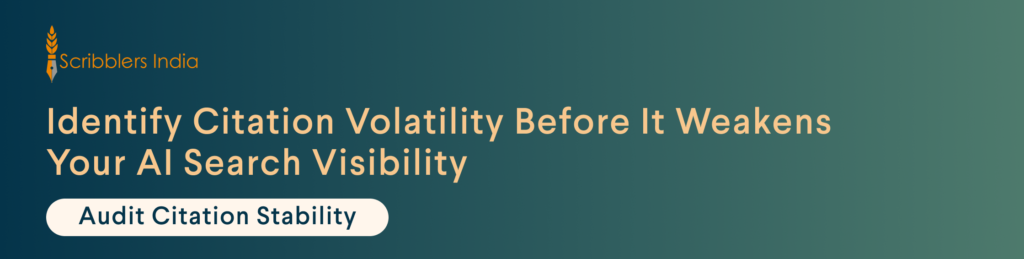 Scribblers India audits citation volatility across AI platforms