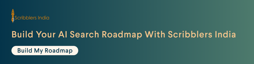 Scribblers India AI search strategy roadmap consultation